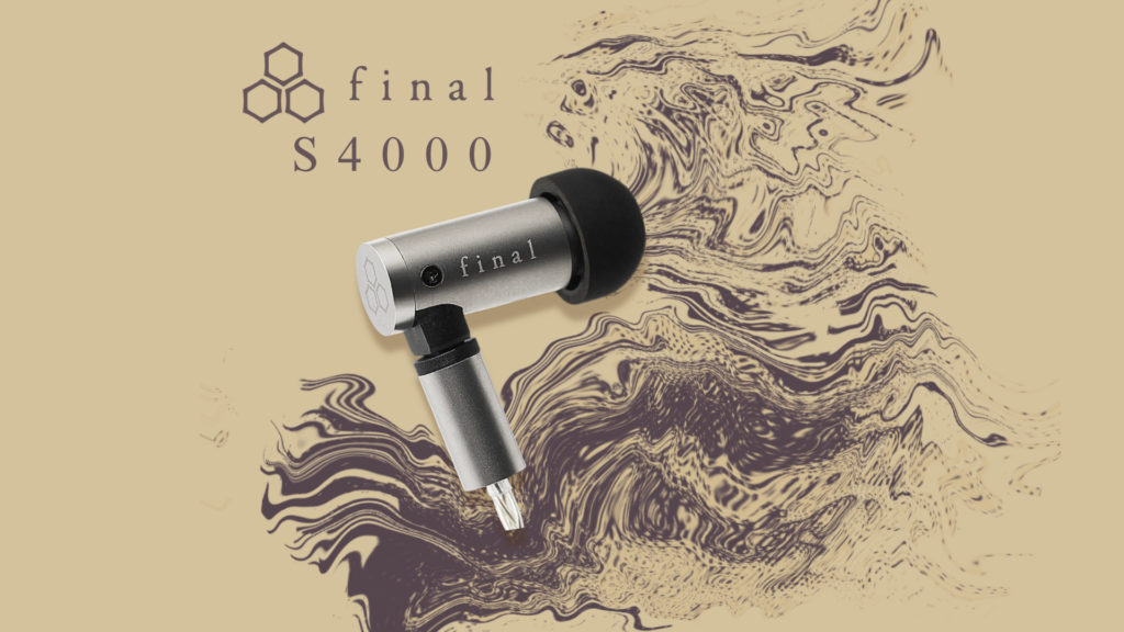 Final Audio S4000 Review