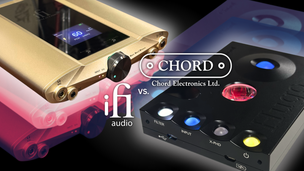 iFi iDSD Valkyrie vs. Chord HUGO 2: DAC/Amp Comparison Review