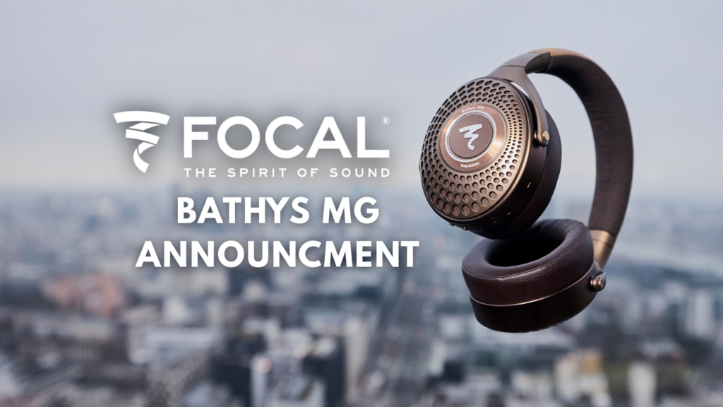 Focal’s New Flagship Bluetooth Headphone: Bathys MG